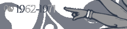 1962 - 1971